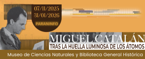 Banner exposición sobre Miguel Catalán - Tras la huella luminosa de los átomos